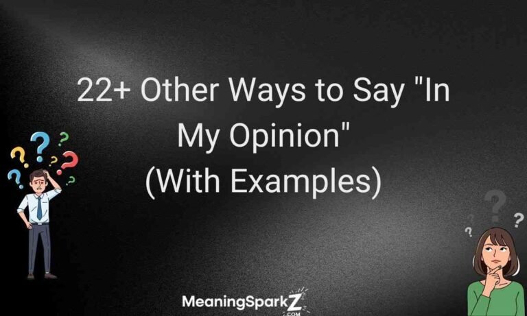 22OtherWaystoSayInMyOpinionWithExamples