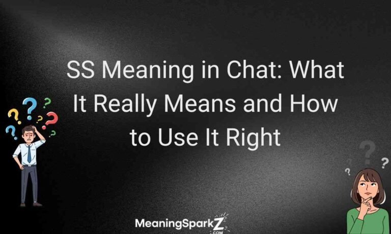 SS Meaning in Chat What It Really Means and How to Use It Right (1)