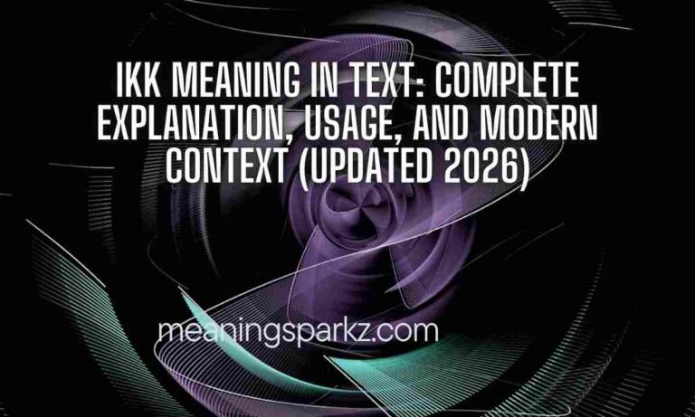 ikk-meaning-in-text-complete-explanation-usage-and-modern-context-updated-2026-if-you-have-ever-been-mid-conversation-and-some (1)