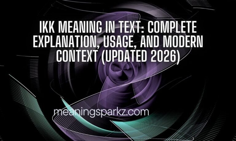 ikk-meaning-in-text-complete-explanation-usage-and-modern-context-updated-2026-if-you-have-ever-been-mid-conversation-and-some