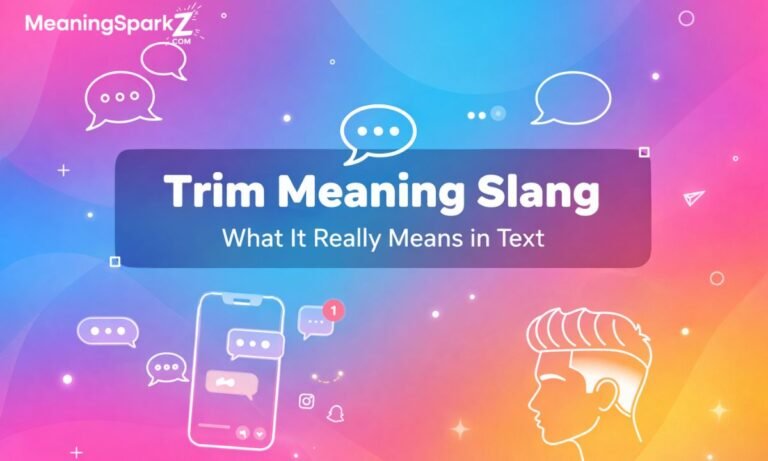 trim-meaning-slang-–-what-it-really-means-in-text