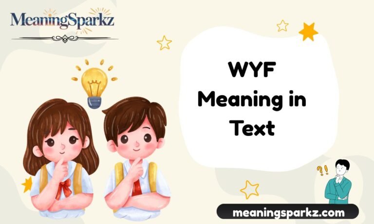 WYF Meaning in Text
