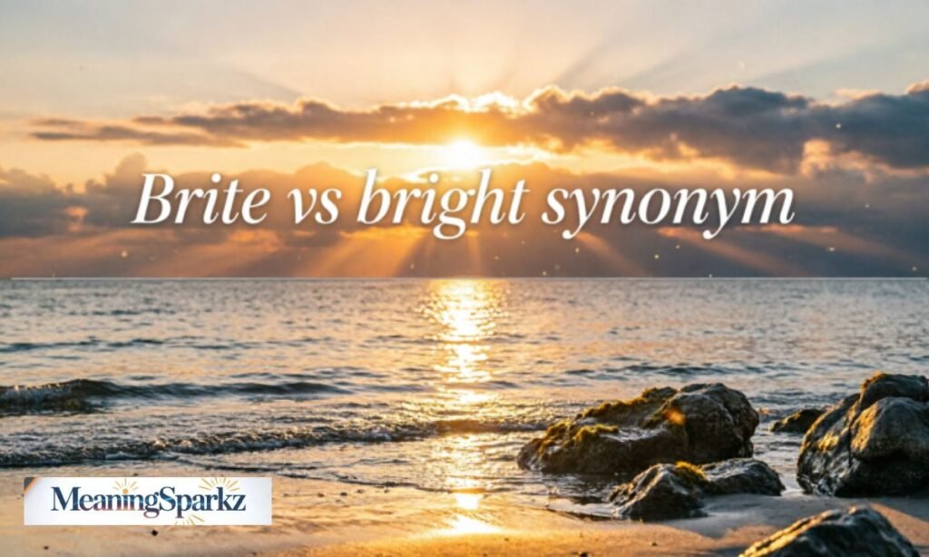Brite vs bright synonym