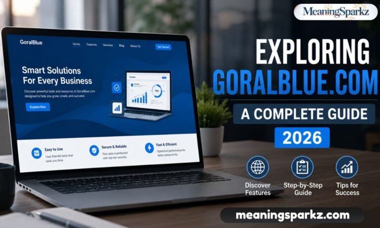 Exploring GoralBlue.com A Powerful Guide 2026