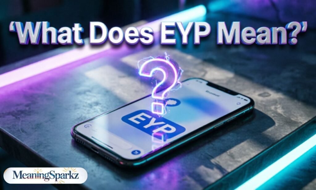 What does eyp mean in dirty text