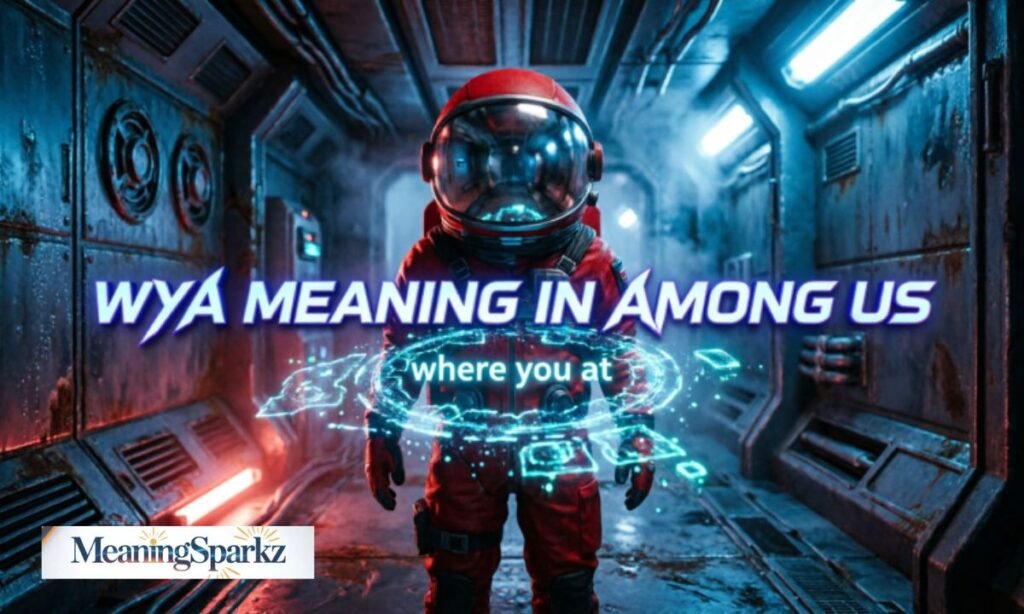 Wya meaning in Among Us